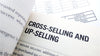 Cross-Selling vs. Up-Selling