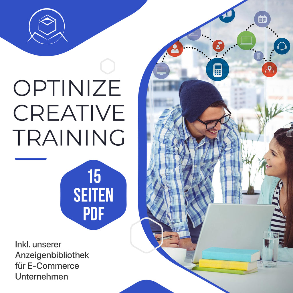 Optinize Creative Training - 15 Seiten PDF - Inkl. unserer Anzeigenbibliothek für E-Commerce Unternehmen